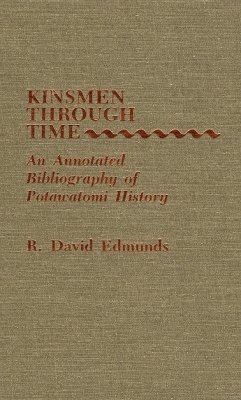 Kinsmen Through Time - Edmunds, David R