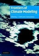 Frontiers of Climate Modeling - Kiehl, J. T. / Ramanathan, V. (eds.)