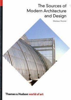 Sources of Modern Architecture and Design - Pevsner, Nikolaus