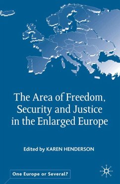The Area of Freedom, Security and Justice in the Enlarged Europe - Henderson, Karen (ed.)