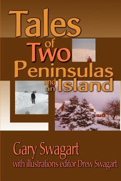 Tales of Two Peninsulas and an Island - Swagart, Gary F.