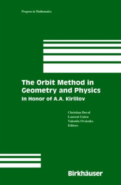 The Orbit Method in Geometry and Physics - Duval, Christian;Guieu, Laurent;Ovsienko, Valentin