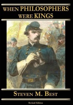 When Philosophers Were Kings (Hardcover) - Best, S. M.; Best, Steven M.