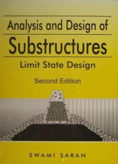 Analysis and Design of Substructures - Saran, Swami (Indian Institute of Technology Roorkee, India)