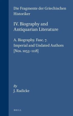 IV. Biography and Antiquarian Literature, A. Biography. Fasc. 7. Imperial and Undated Authors [Nos. 1053-1118] - Radicke, Jan