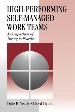 High-Performing Self-Managed Work Teams - Yeatts, Dale E.; Hyten, Cloyd