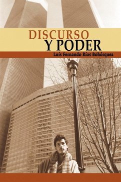 Discurso Y Poder - Bohorquez, Luis Fernando Rios
