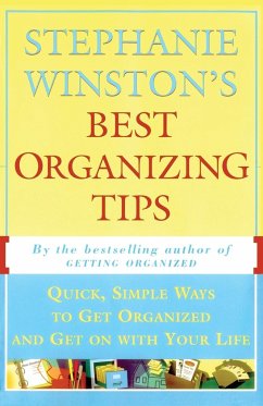 Stephanie Winston's Best Organizing Tips - Winston, Stephanie