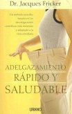 Adelgazamiento Rapido y Saludable