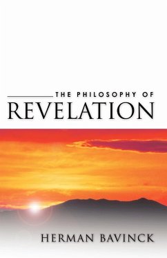 The Philosophy of Revelation - Bavinck, Herman