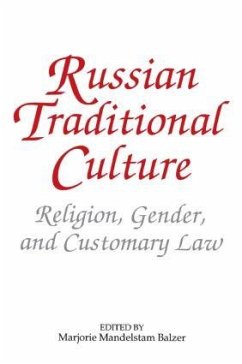 Russian Traditional Culture - Balzer, Marjorie Mandelstam; Radzai, Ronald
