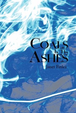 Coals In The Ashes - Finley, Janet