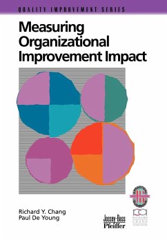 Measuring Organizational Improvement Impact - Chang, Richard Y; de Young, Paul