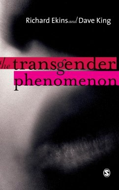 The Transgender Phenomenon - Ekins, Richard; King, Dave