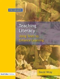 Teaching and Learning Literacy - Wray, David