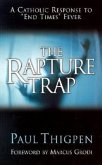 The Rapture Trap