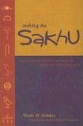 Seeking the Sakhu - Nobles, Wade W