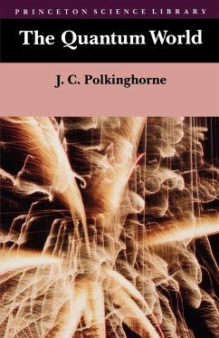 The Quantum World - Polkinghorne, John C
