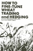 Wheat Trading and Hedging
