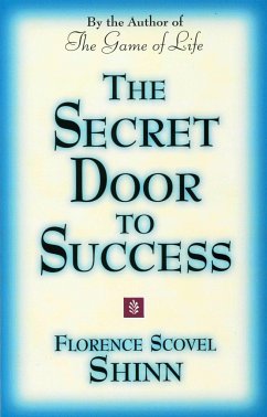 The Secret Door to Success - Shinn, Florence Scovel