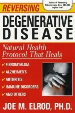 Reversing Degenerative Disease - Elrod, Joe M.