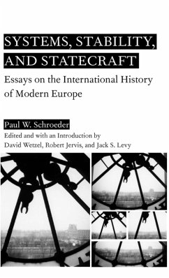 Systems, Stability, and Statecraft - Schroeder, P.