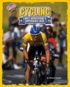 Cycling: Lance Armstrong's Impossible Ride - Sandler, Michael