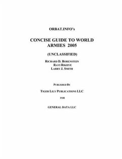 Concise World Armies 2005 - Borenstein, Richard B; Rikhye, Ravi; Smith, Larry J