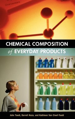 Chemical Composition of Everyday Products - Toedt, John; Koza, Darrell; Cleef-Toedt, Kathleen van