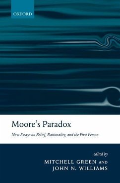 Moore's Paradox - Green, Mitchell S. / Williams, John N. (eds.)