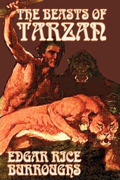The Beasts of Tarzan by Edgar Rice Burroughs, Fiction, Literary, Action & Adventure - Burroughs, Edgar Rice