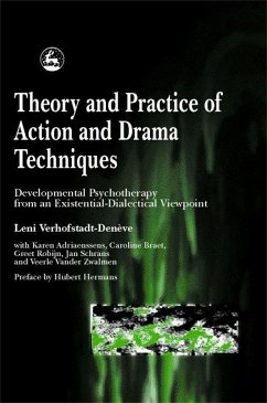 Theory and Practice of Action and Drama Techniques - Verhofstadt-Deneve, Leni