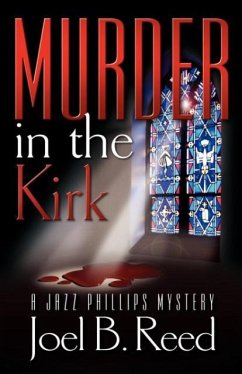 Murder in the Kirk - Reed, Joel B.