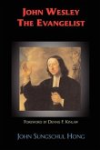 John Wesley the Evangelist