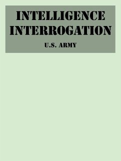 Intelligence Interrogation - U. S. Army