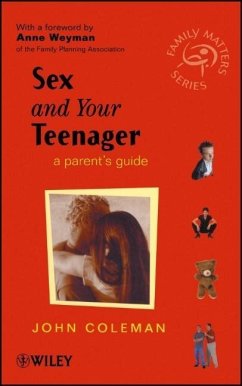 Sex and Your Teenager - Coleman, John