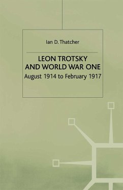 Leon Trotsky and World War One - Thatcher, I.