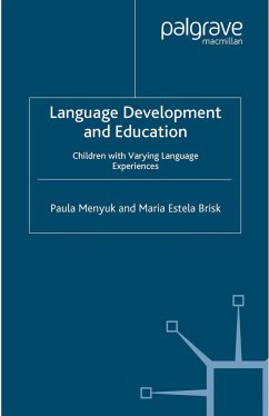 Language Development and Education: Children with Varying Language Experiences - Brisk, M.;Menyuk, P.