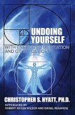 Undoing Yourself: With Energized Meditation and Other Devices