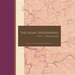 The Logan Topographies: Poems - Hairston, Alena
