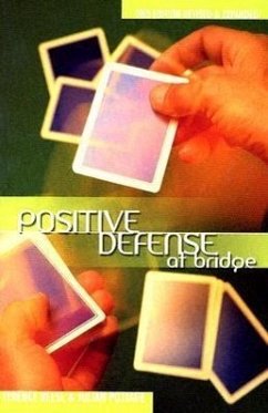 Positive Defense at Bridge - Reese, Terence; Pottage, Julian