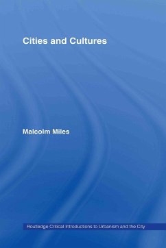 Cities and Cultures - Miles, Malcolm