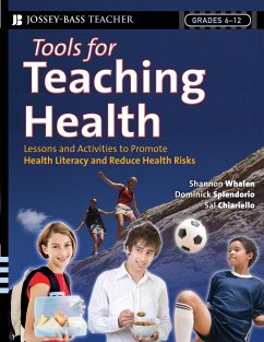Tools for Teaching Health - Whalen, Shannon; Splendorio, Dominick; Chiariello, Sal