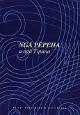 Nga Pepeha a Nga Tipuna: The Sayings of the Ancestors