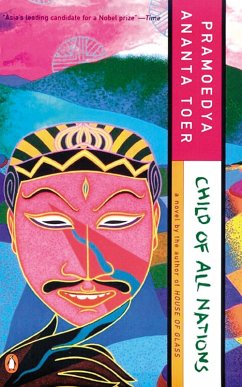 Child of All Nations - Toer, Pramoedya Ananta