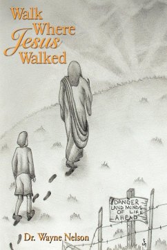 Walk Where Jesus Walked - Nelson, Wayne