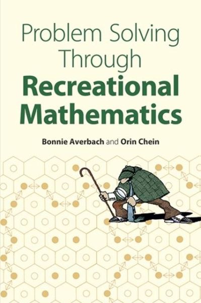 Problem Solving Through Recreational Mathematics Problem Solving Through Recreational Mathematics