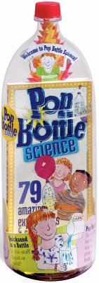 Pop Bottle Science - Brunelle, Lynn