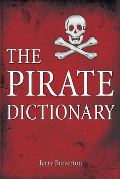 The Pirate Dictionary - Breverton, Terry