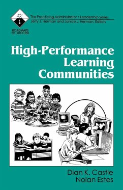 High-Performance Learning Communities - Castle, Dian K.; Estes, Nolan